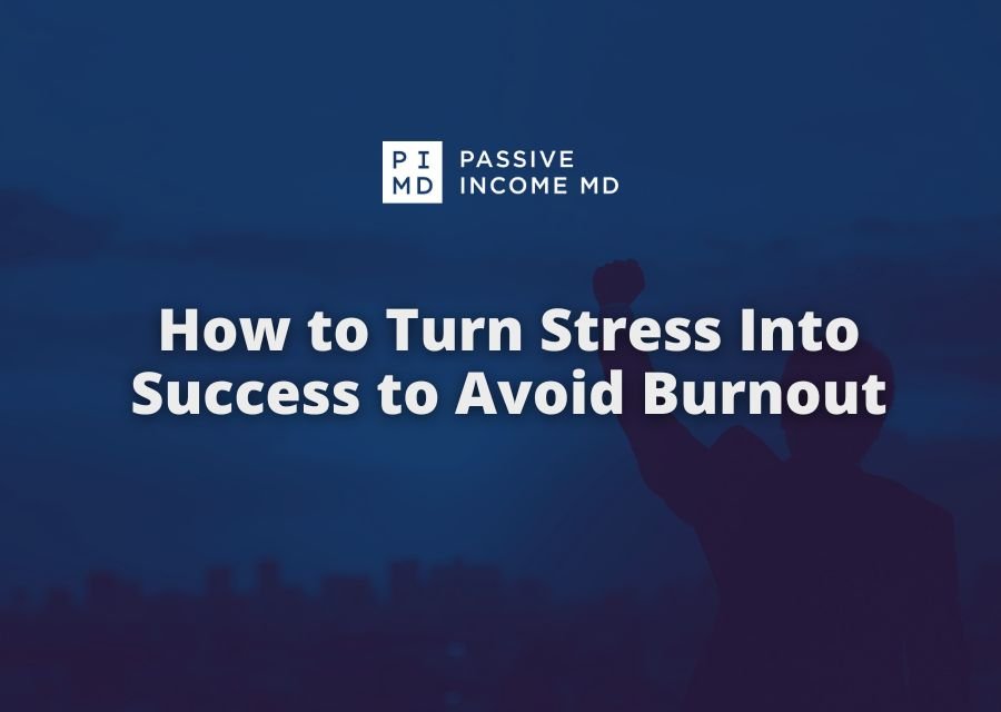 How to Turn Stress Into Success to Avoid Burnout