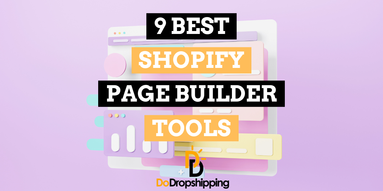 9 Best Shopify Page Builder Tools: Top Picks for 2024